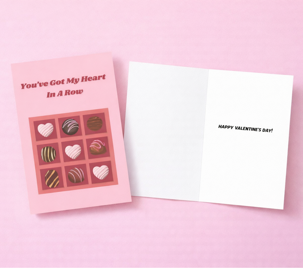 You've Got My Heart In A Row Card